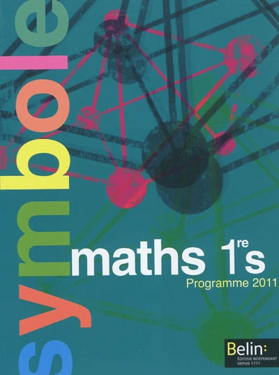 Maths, 1re S : programme 2011
