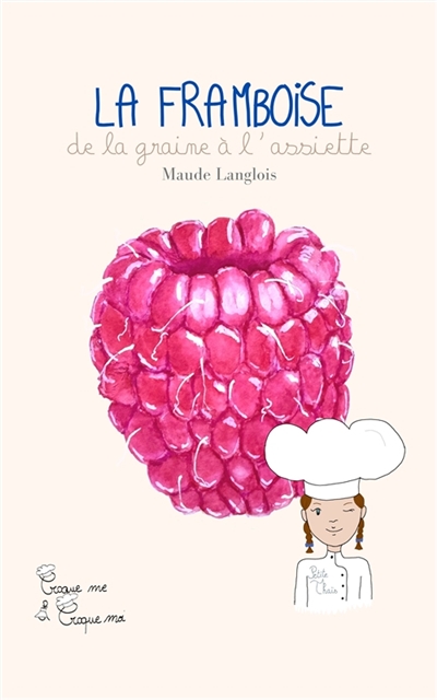 La Framboise avec Petite...