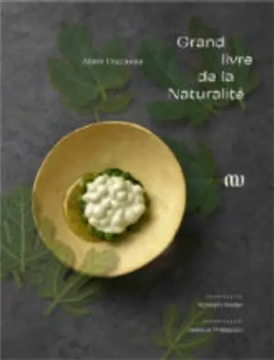 Le grand livre de la naturalité