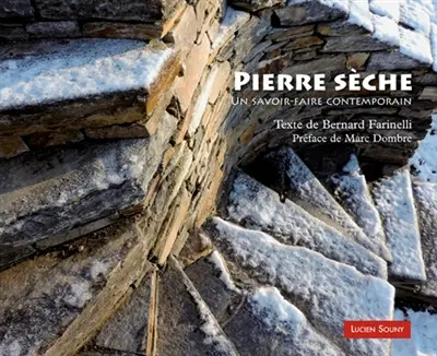 Pierre sèche : un savoir-faire contemporain