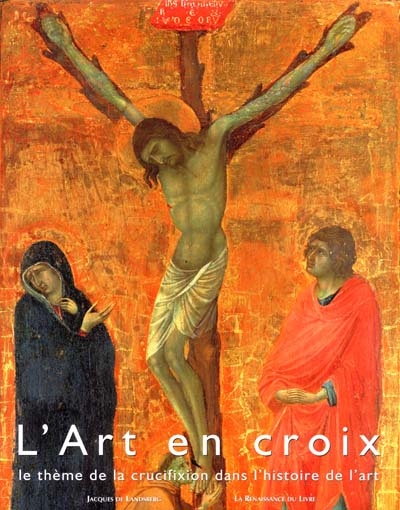 L'art en croix : le thème de la crucifixion dans l'histoire de l'art