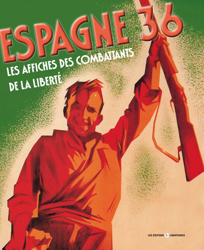 Espagne 36 : les affiches des combattants de la liberté