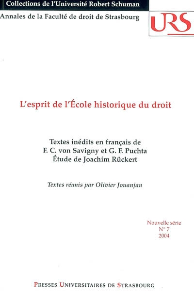L'esprit de l'Ecole historique du droit : textes inédits en français de F.C. von Savigny et G.F. Puchta
