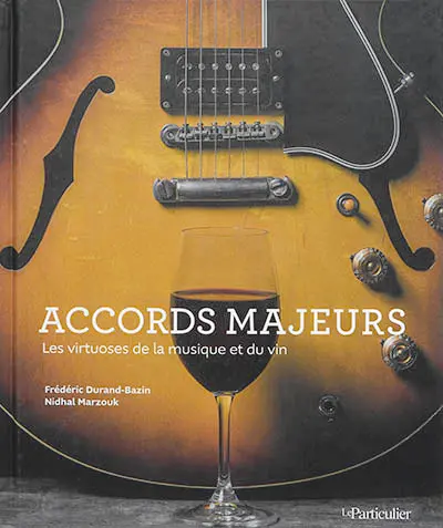 Accords majeurs : les virtuoses de la musique et du vin