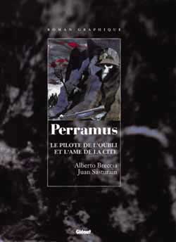 Perramus. Vol. 1. Le pilote de l'oubli. L'ame de la cité