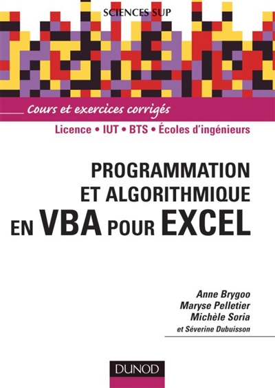 Programmation et algorithmique en VBA pour Excel : cours, exercices et problèmes résolus
