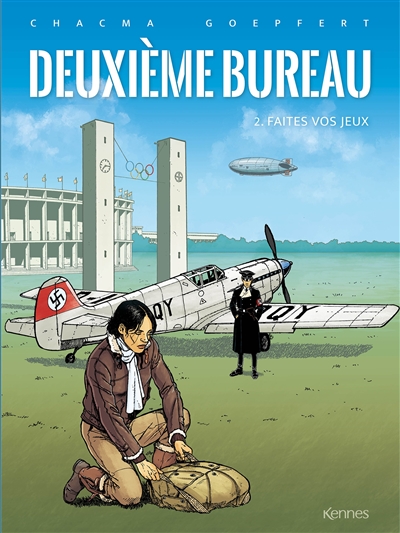 Deuxième bureau. Vol. 2. Faites vos jeux