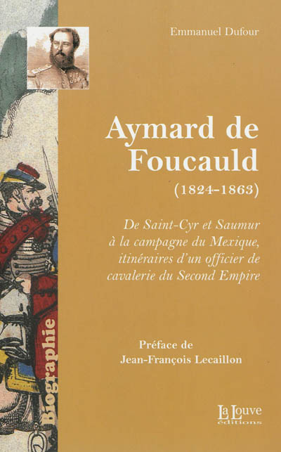 Aymard de Foucauld, 1824-1863