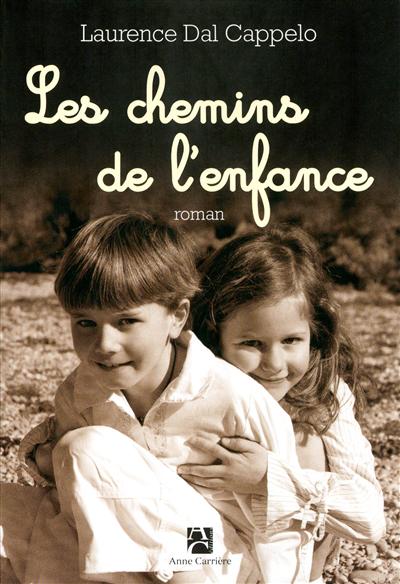 les chemins de l'enfance