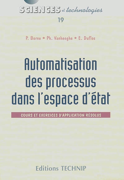 Automatisation des processus dans l'espace d'état : cours et exercices d'application résolus