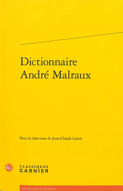 Dictionnaire André Malraux