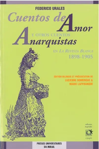 Cuentos de amor y otros cuentos anarquistas en la Revista Blanca, 1898-1905