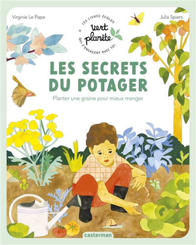 Les secrets du potager : planter une graine pour mieux manger
