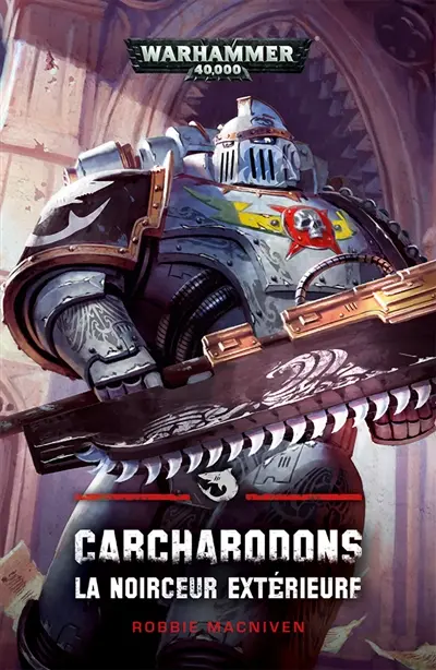 Carcharodons. Vol. 2. La noirceur extérieure
