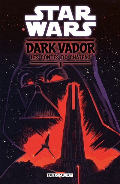 Star Wars : Dark Vador : les contes du château. Vol. 1