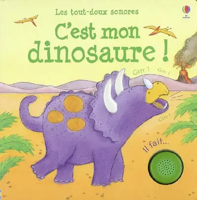 C'est mon dinosaure