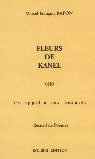 Fleurs de kanel : un appel à tes beautés