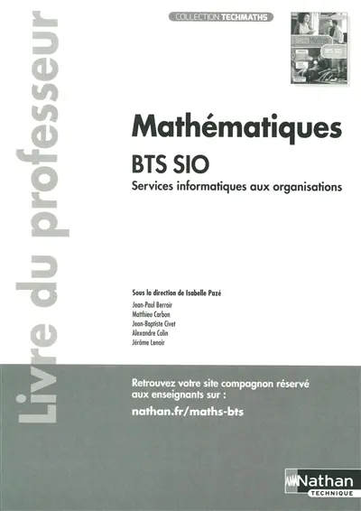 Mathématiques BTS SIO, services informatiques aux organisations : livre du professeur