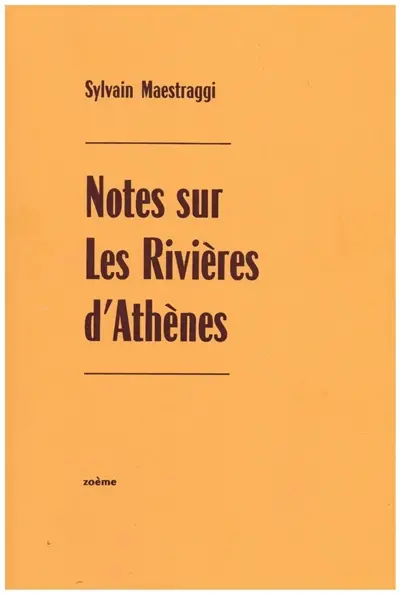 Notes sur les rivières d'Athènes