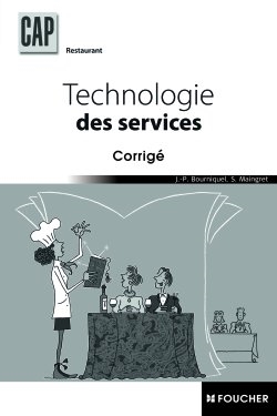 Technologie des services, CAP restaurant : corrigé