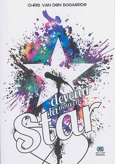 Devenir la nouvelle star