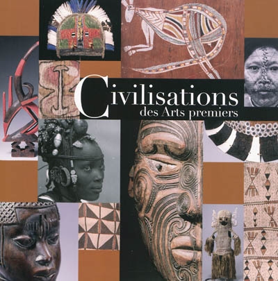 Civilisations des arts premiers