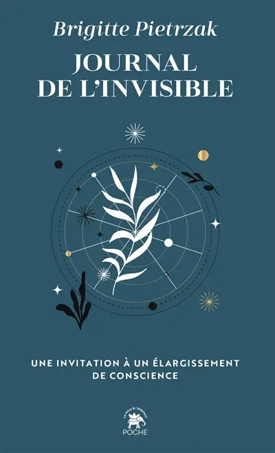 Journal de l'invisible : une invitation à un élargissement de conscience