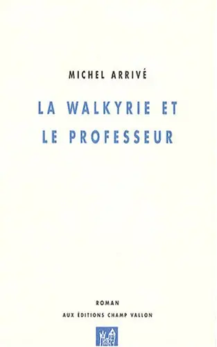 La walkyrie et le professeur