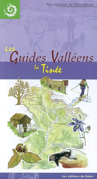 Les guides Valléens La Tinée
