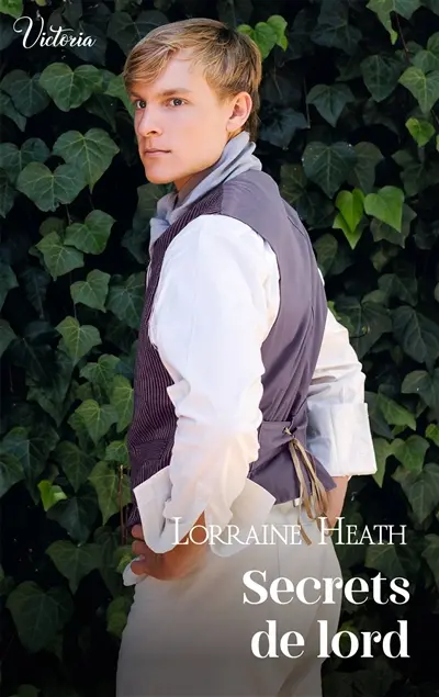 Scandaleux gentlemen. Secrets de lord