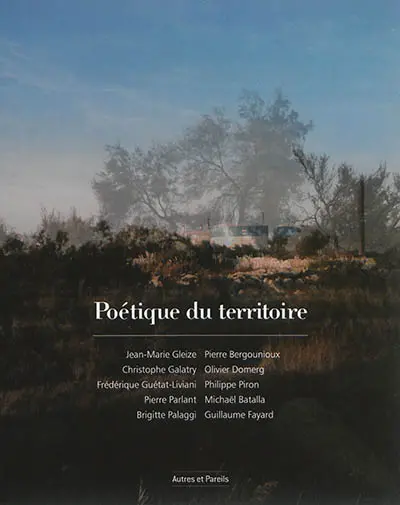 Autres & pareils, la revue, n° 39-40. Poétique du territoire