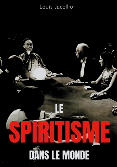 Le spiritisme dans le monde...