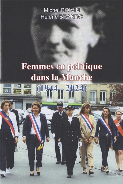 Femmes en politique dans la Manche (1944-2024)