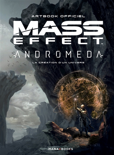 Mass effect Andromeda : la création d'un univers : artbook officiel