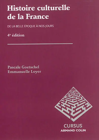 Histoire culturelle de la France de la Belle Epoque à nos jours