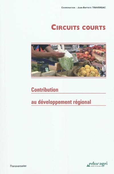 Circuits courts : contribution au développement régional