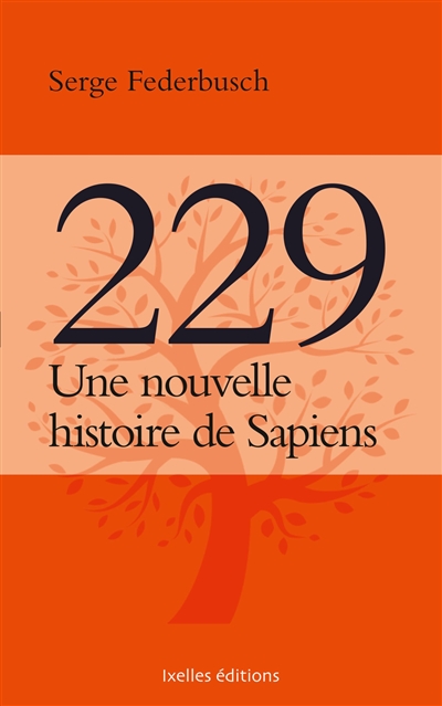 229 : nouvelle histoire de Sapiens : propédeutique métaphysique