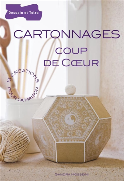 Cartonnages coup de coeur : 15 créations pour la maison