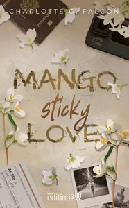 Mango sticky love