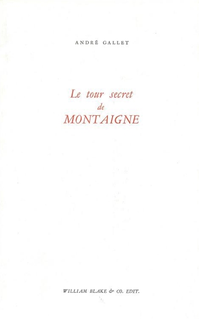 le tour secret de montaigne