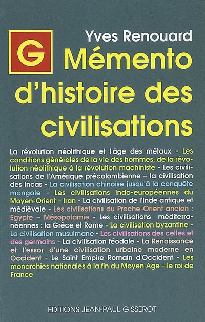 Mémento d'histoire des civilisations : du Néolithique à la fin du Moyen Age