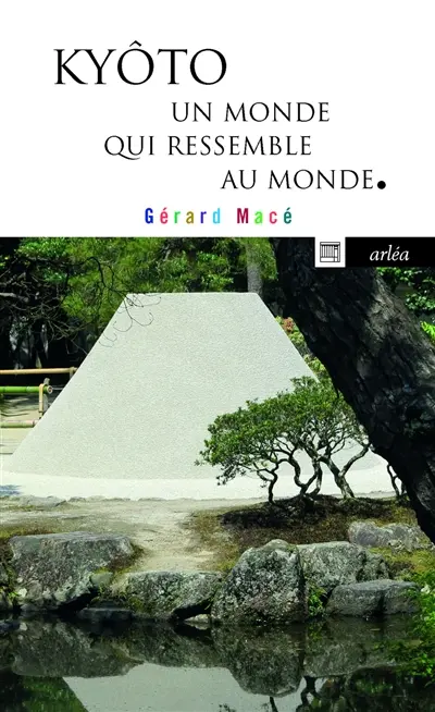 Kyôto : un monde qui ressemble au monde