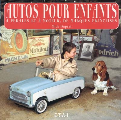 Autos pour enfants : à pédales et à moteur, de marques françaises