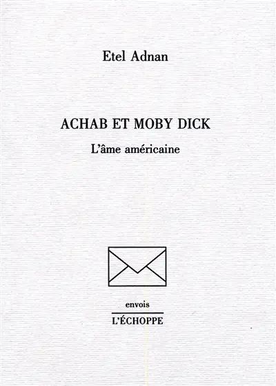 Achab et Moby Dick : l'âme américaine
