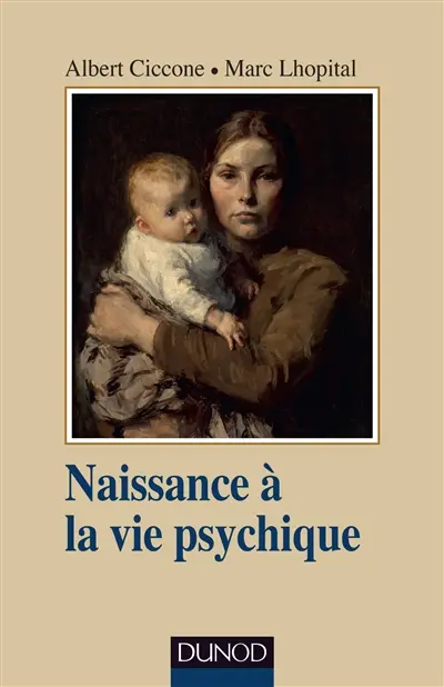 Naissance à la vie psychique