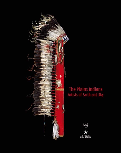 The plains Indians : artists of earth and sky
