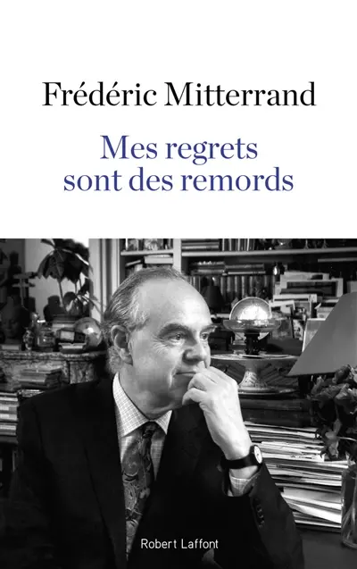 Mes regrets sont des remords : récit
