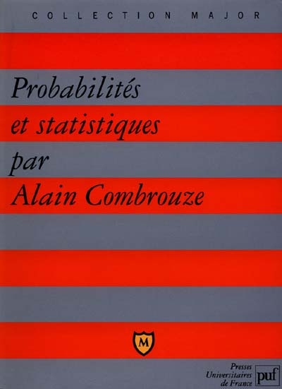 Probabilités et statistiques. Vol. 1. Probabilités et statistiques : cours, exercices et corrigés