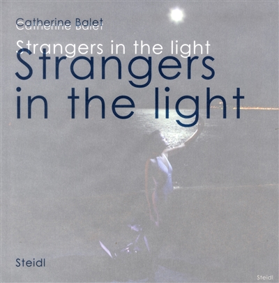 Strangers in the light