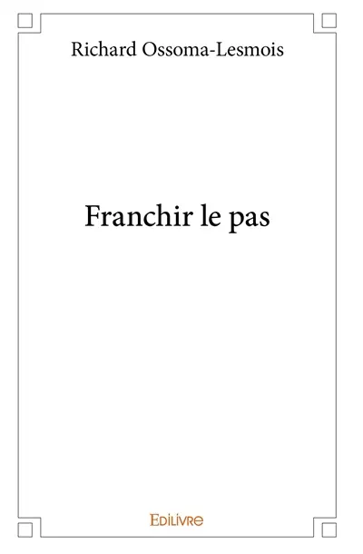 Franchir le pas